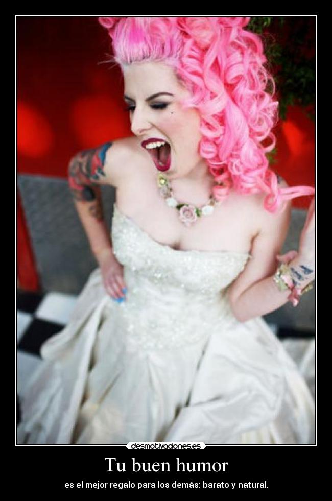 Tu buen humor -