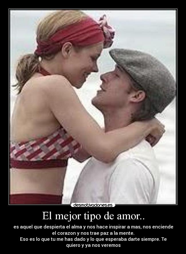 El mejor tipo de amor.. - 