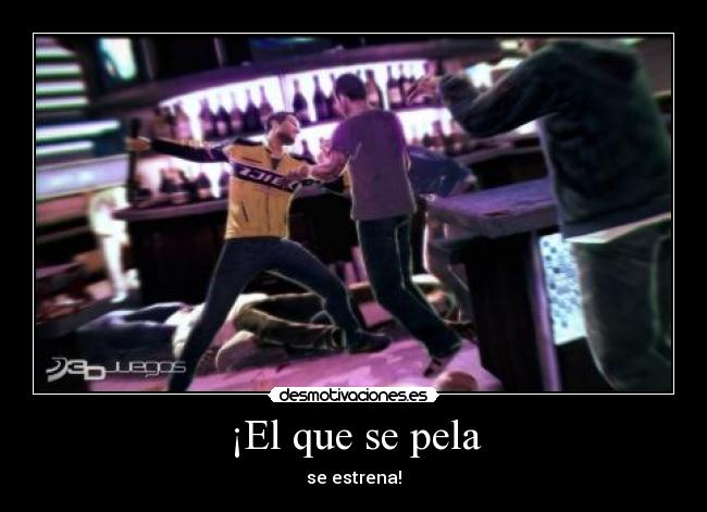 ¡El que se pela - se estrena!