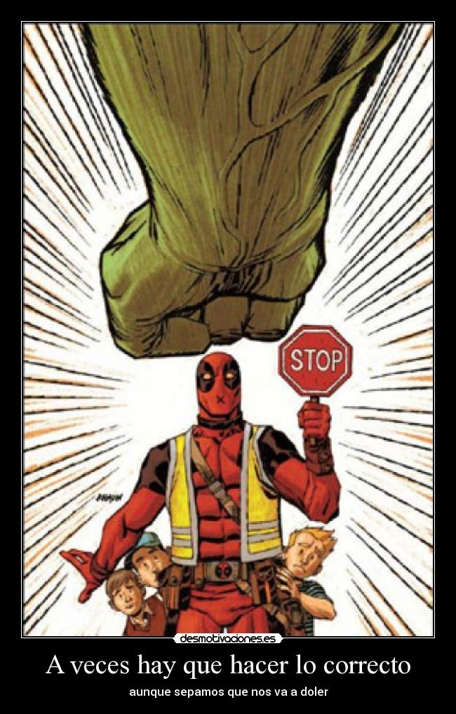A veces hay que hacer lo correcto -