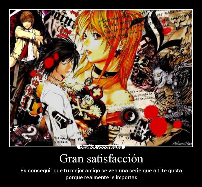 Gran satisfacción -