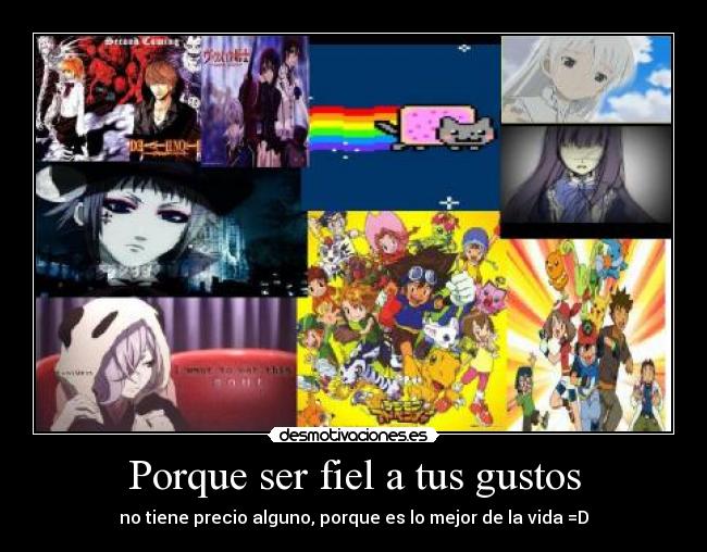 carteles porque ser fiel tus gustos mejor vida desmotivaciones