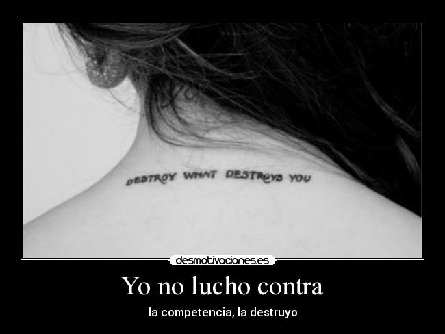 Yo no lucho contra -