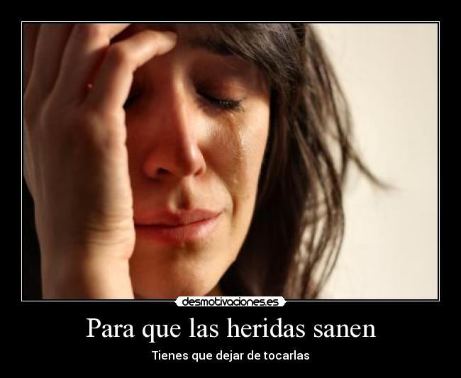 Para que las heridas sanen -