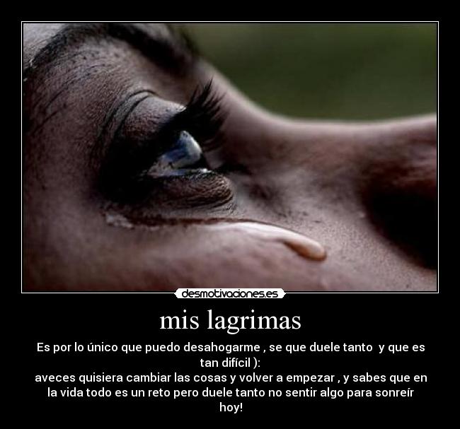 mis lagrimas -