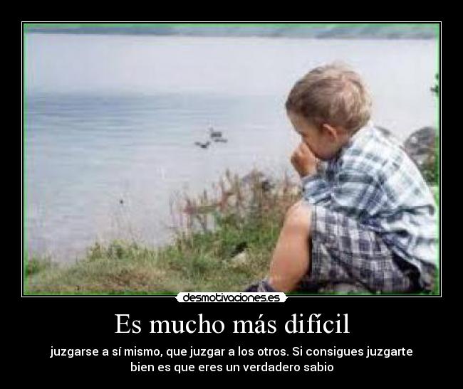Es mucho más difícil -