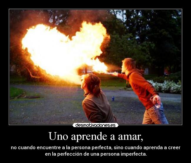 Uno aprende a amar, - 