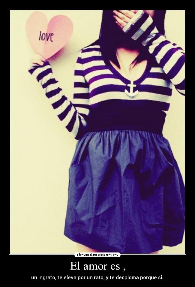 El amor es , - 