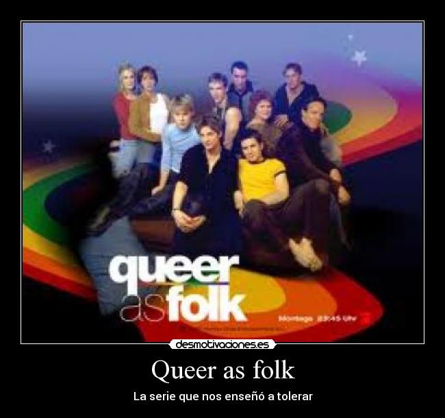 Queer as folk - La serie que nos enseñó a tolerar