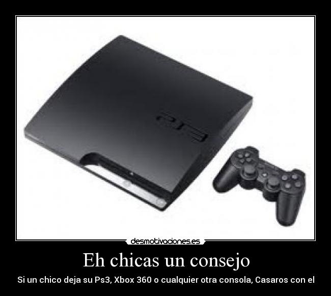 carteles ps3 xbox 360 chicos chicas desmotivaciones
