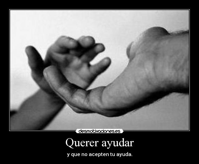 carteles ayudar desmotivaciones