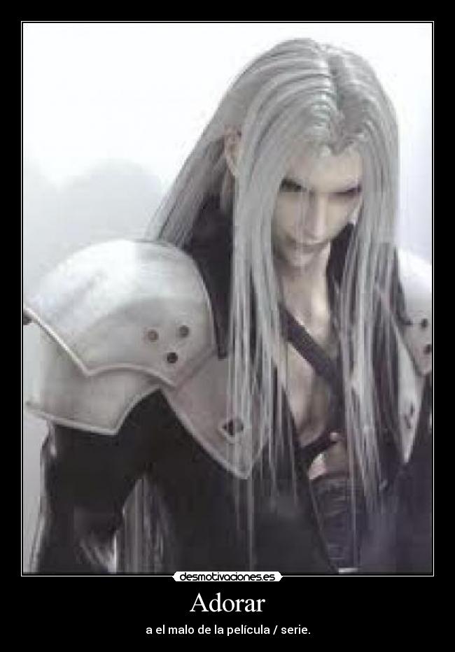 Adorar - a el malo de la película / serie.