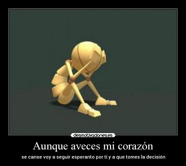 Aunque aveces mi corazón - 