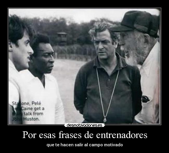 Por esas frases de entrenadores -