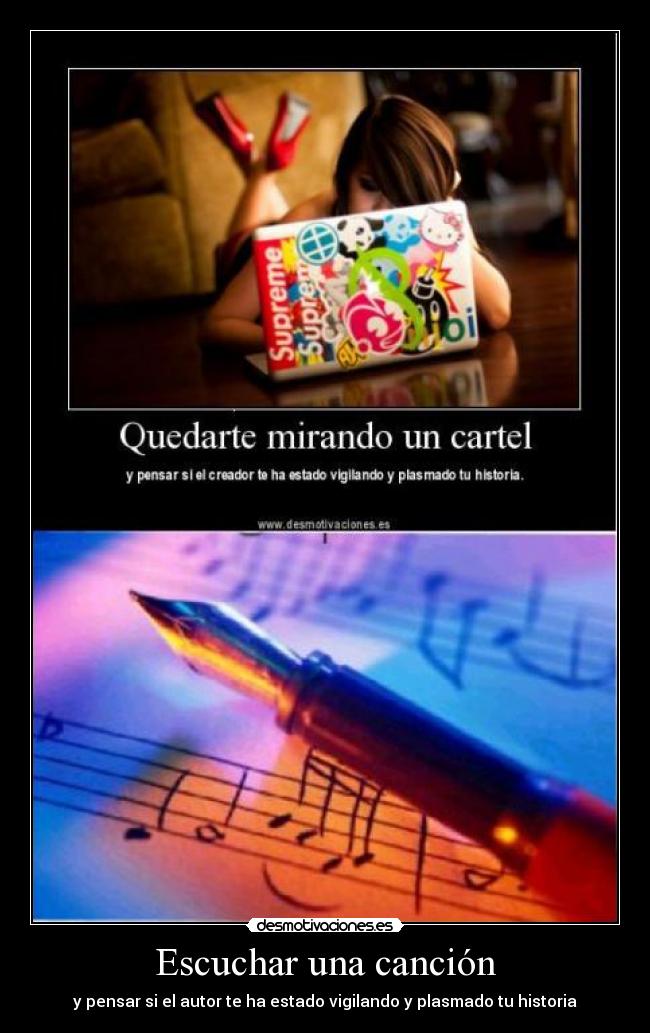 Escuchar una canción - y pensar si el autor te ha estado vigilando y plasmado tu historia