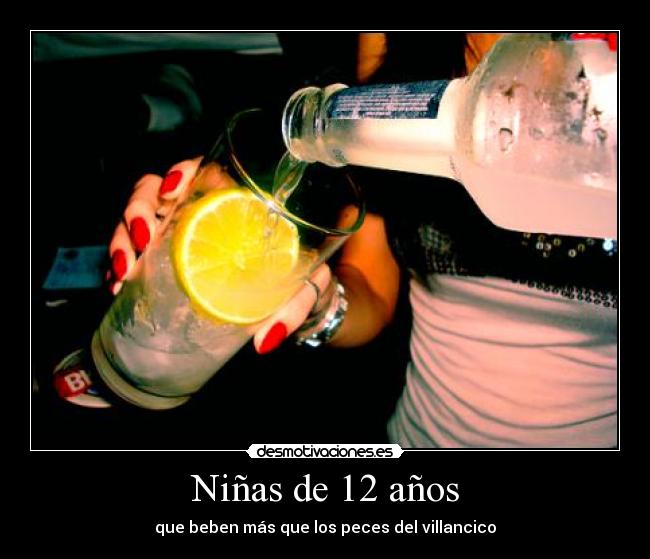 Niñas de 12 años - que beben más que los peces del villancico