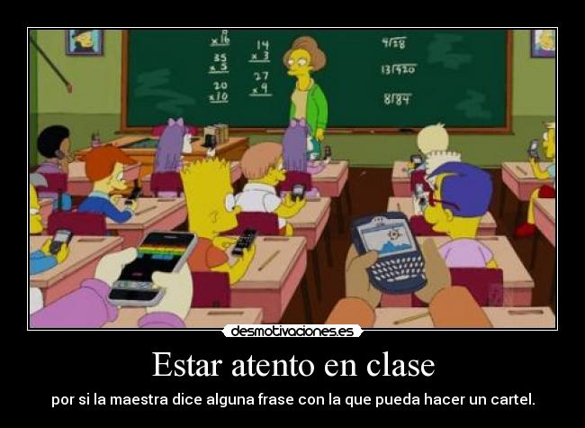 Estar atento en clase -