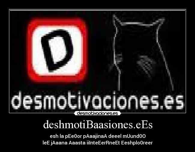 deshmotiBaasiones.eEs - 