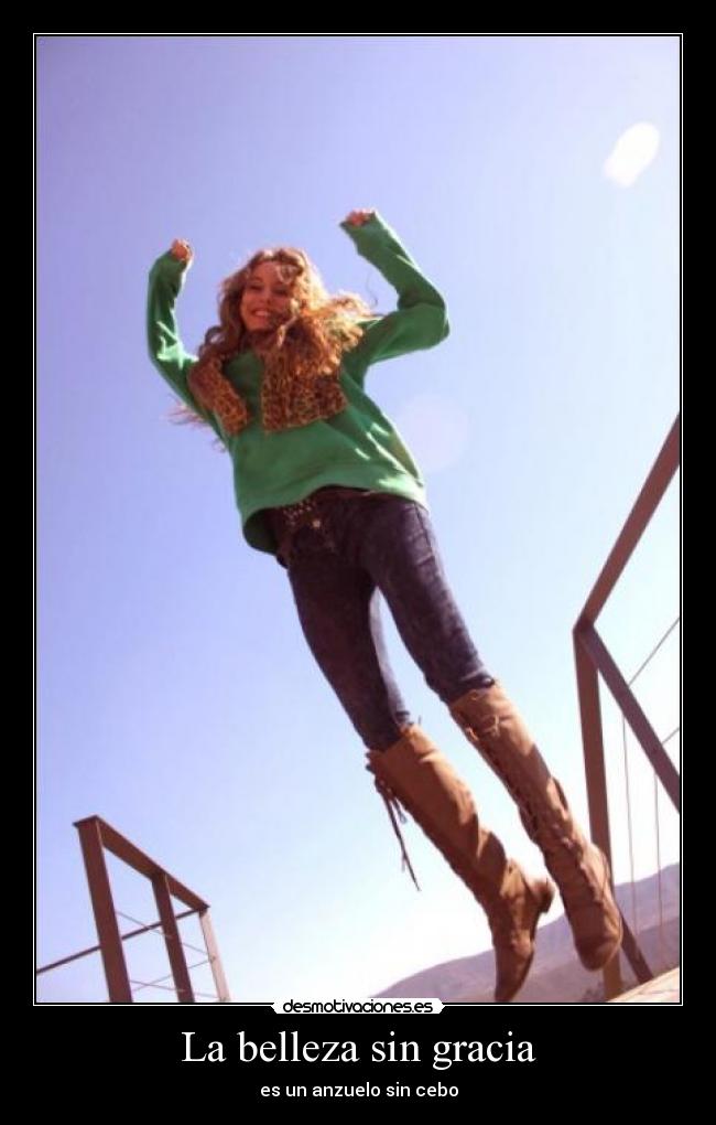 La belleza sin gracia -