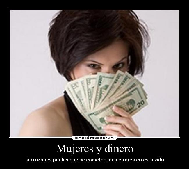 dinero las mujeres mas potonas dinero las mujeres mas potonas