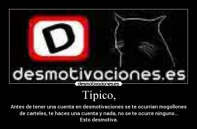 carteles desmodesmodesmodesmo desmotivaciones