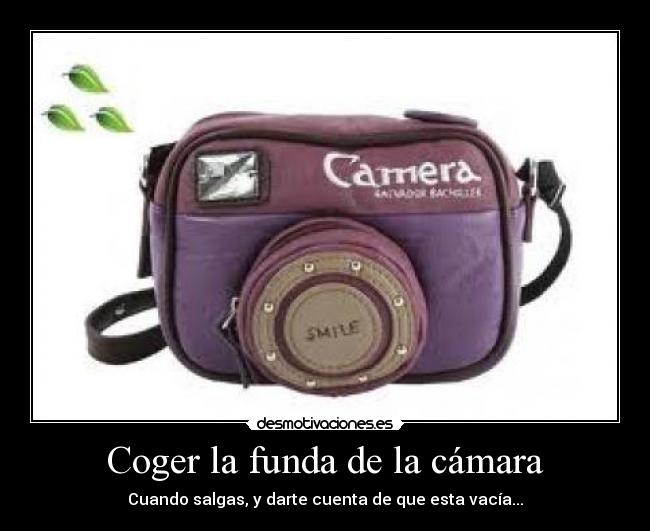 Coger la funda de la cámara - 