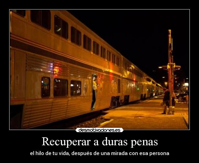 Recuperar a duras penas -