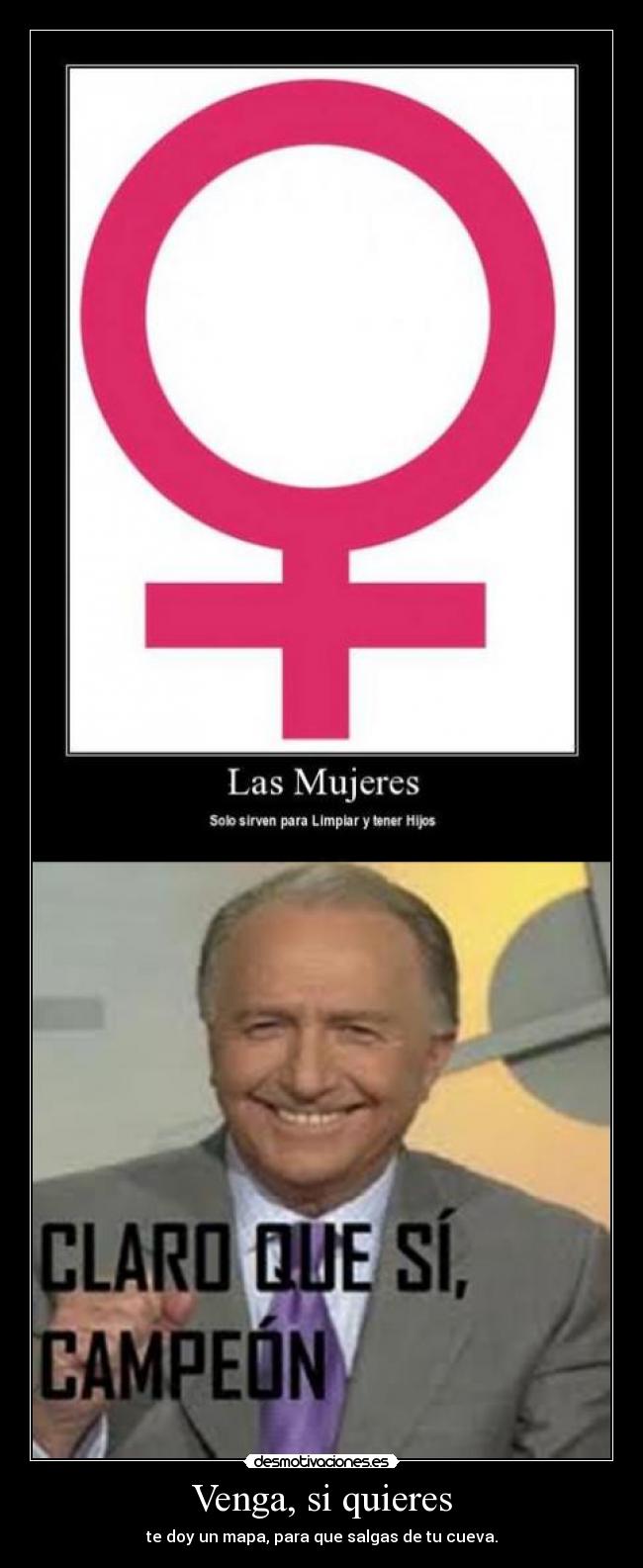 carteles sexista xenofobia incultura inmaduros enfin desmotivaciones