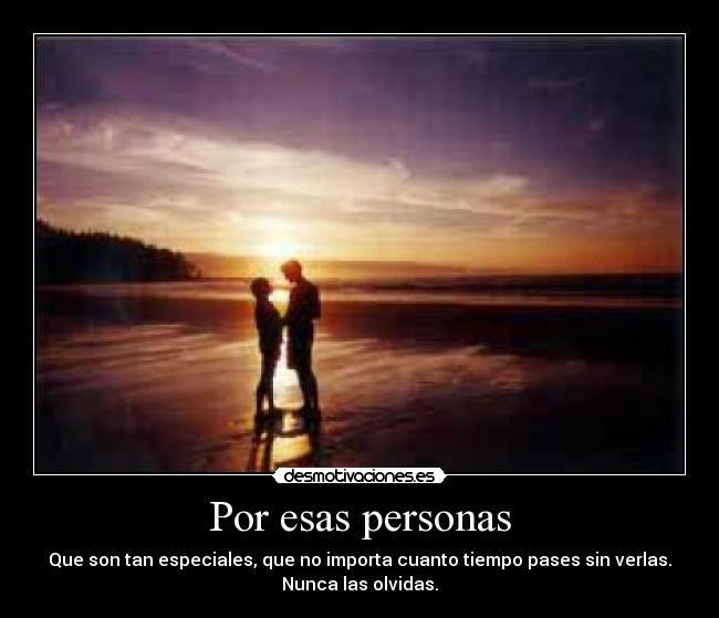 Por esas personas -
