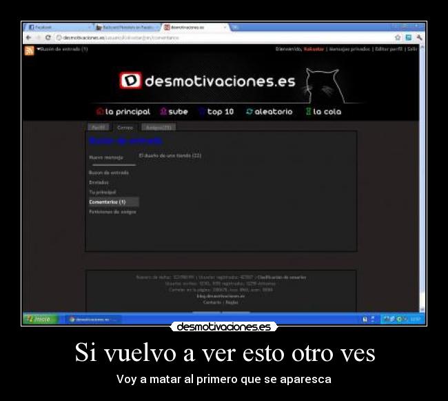 Si vuelvo a ver esto otro ves -