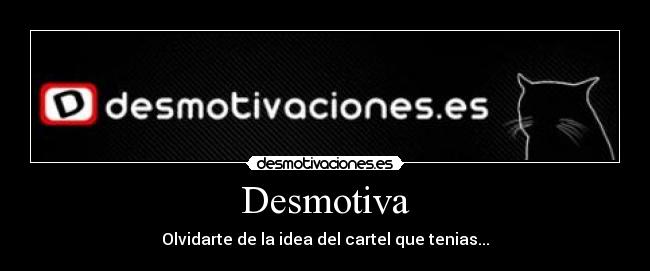 Desmotiva -
