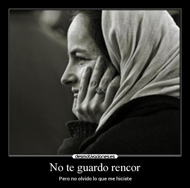 No te guardo rencor - 