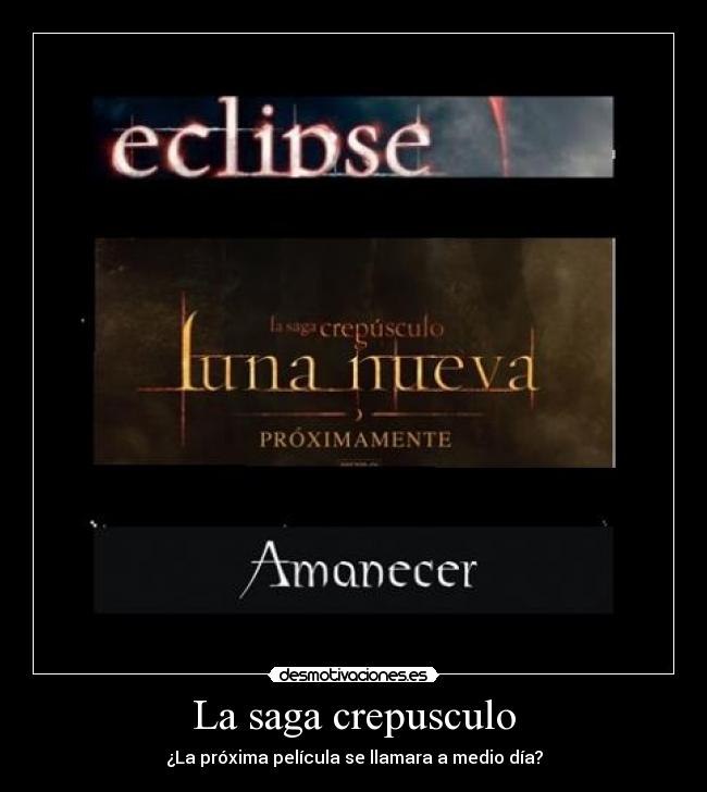 La saga crepusculo - ¿La próxima película se llamara a medio día?