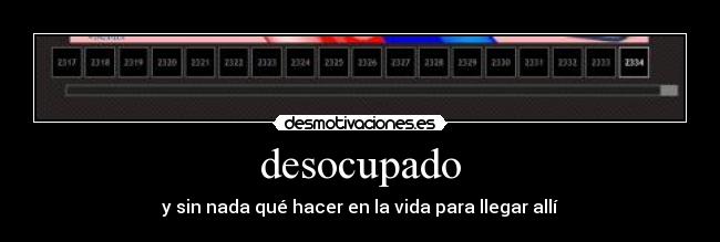 carteles navegar desocupado desmotivado paro desmotivaciones