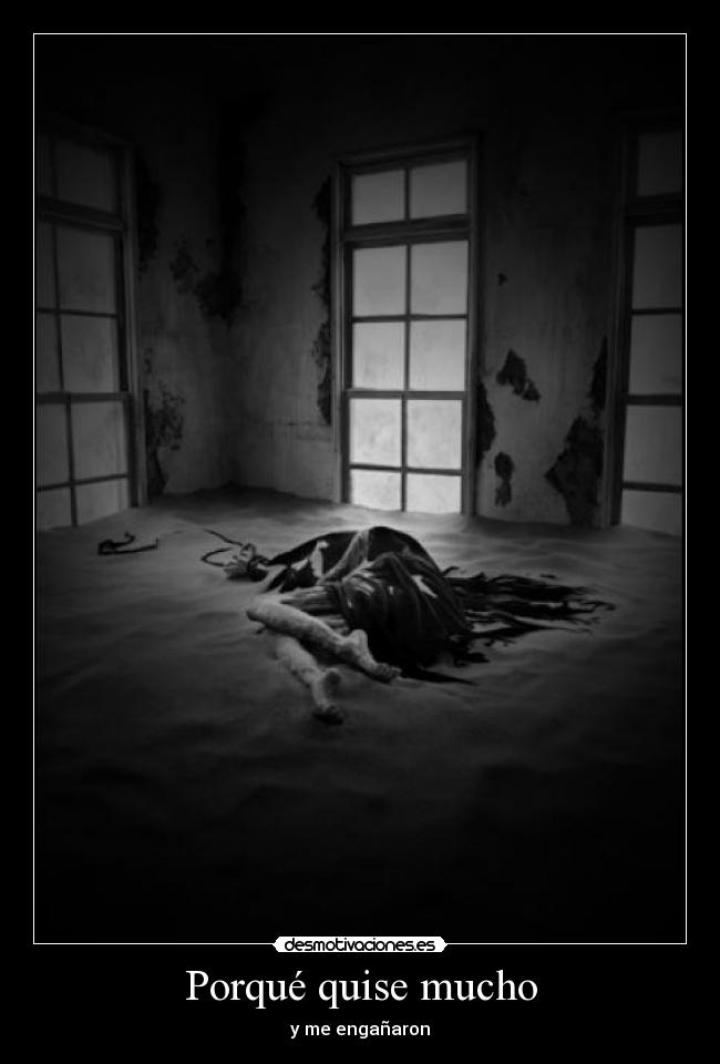 Porqué quise mucho - 