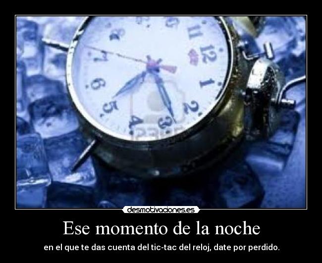 Ese momento de la noche - 