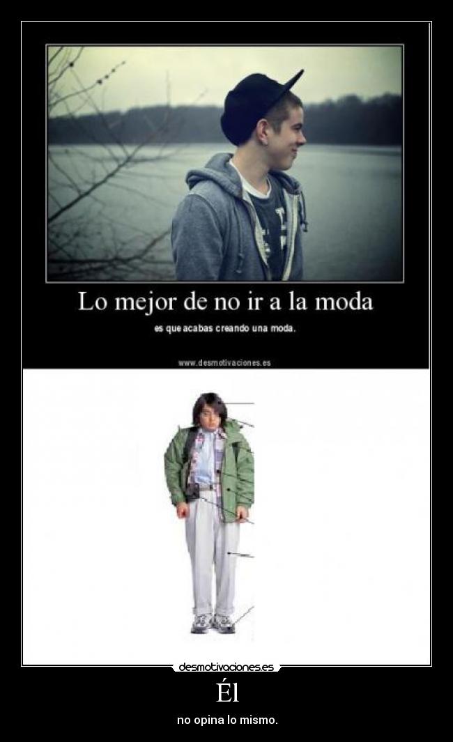 Él - no opina lo mismo.