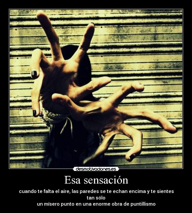 Esa sensación -