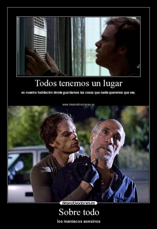 Sobre todo - los maníacos asesinos