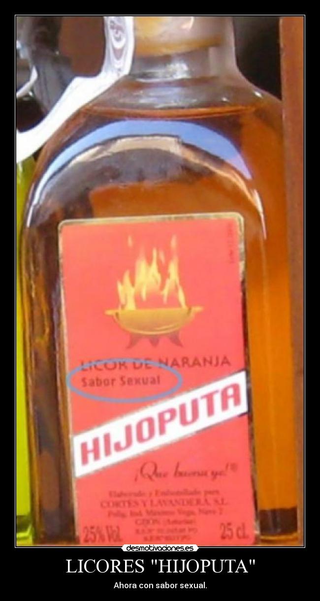 LICORES HIJOPUTA - Ahora con sabor sexual.