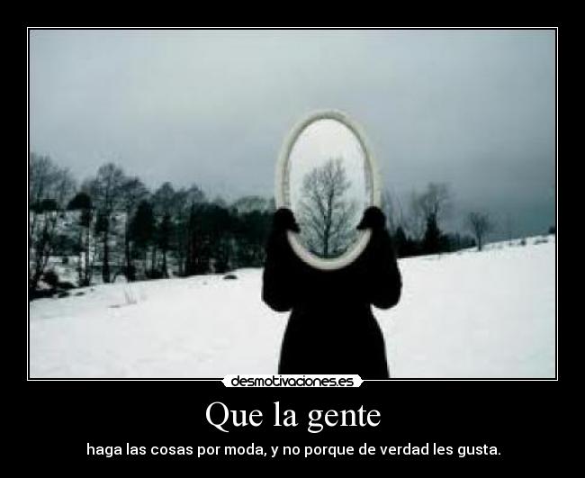 Que la gente - 