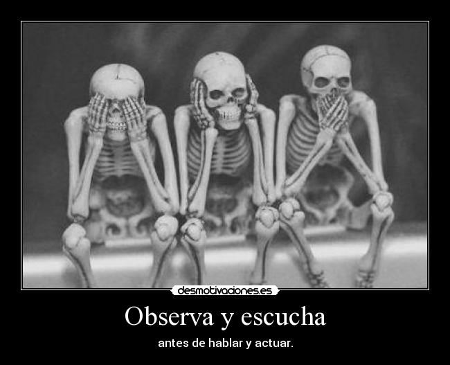 Observa y escucha -
