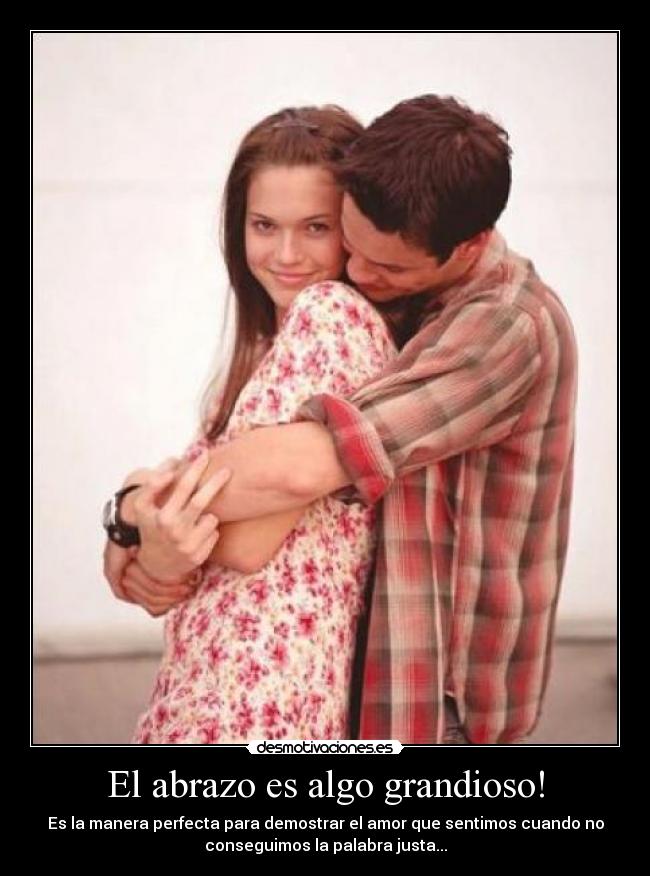carteles abrazo algo grandioso desmotivaciones