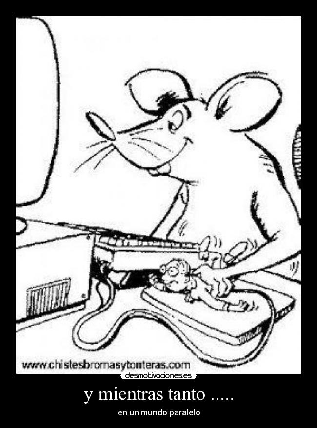 y mientras tanto ..... - 