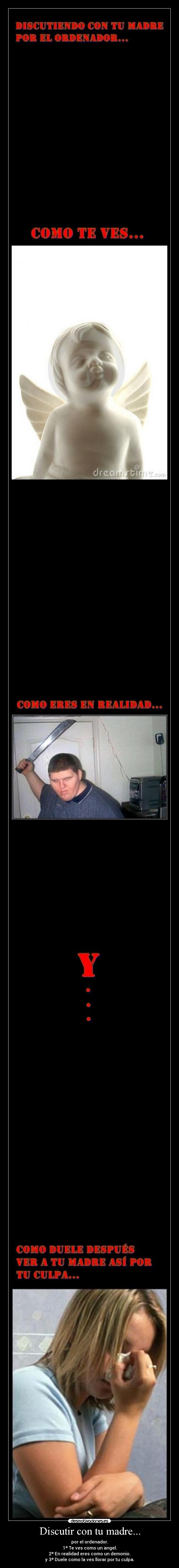 Discutir con tu madre... -