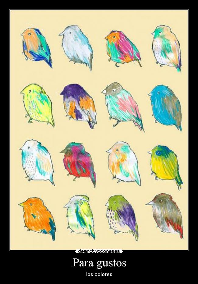 Para gustos - los colores