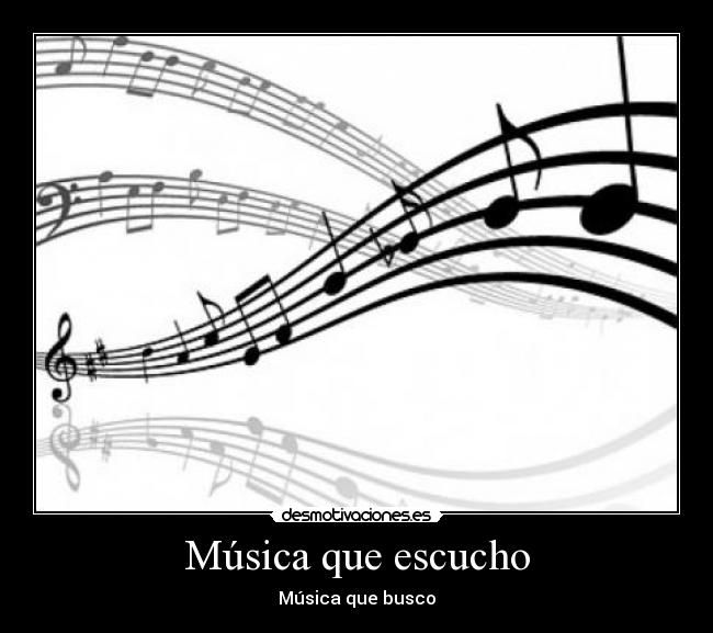 Música que escucho - 