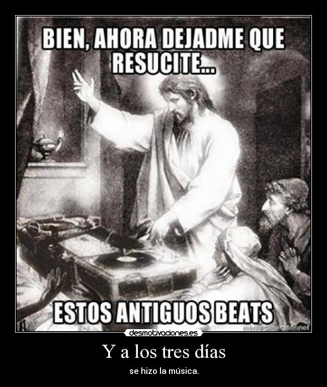 Y a los tres días -