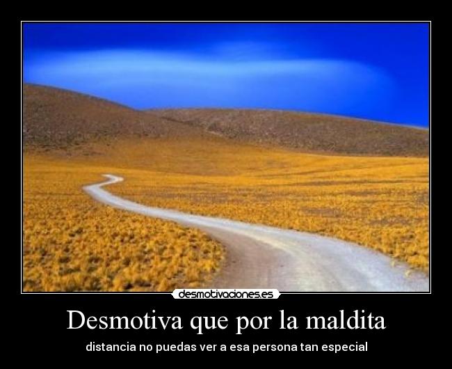 Imágenes y Carteles de DISTANCIA Pag. 587 | Desmotivaciones