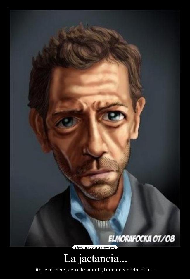 La jactancia... - 